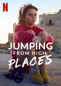 Phim 100 nỗi sợ của tôi - Jumping from High Places (2022)