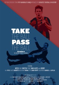 Phim Barcelona - Đội Bóng Vĩ Đại - Take the Ball, Pass the Ball (2018)