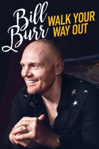 Phim Bill Burr: Walk Your Way Out - Bill Burr: Walk Your Way Out (2017)