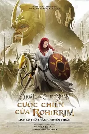 Phim Chúa Tể Của Những Chiếc Nhẫn: Cuộc Chiến của Rohirrim - The Lord of the Rings: The War of the Rohirrim (2024)