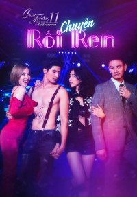 Phim Chuyện Rối Ren - Club Friday The Series 11: Lhong Ruk (2019)