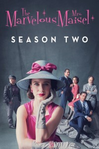 Phim Cô Maisel Kỳ Diệu (Phần 2) - The Marvelous Mrs. Maisel (Season 2) (2018)