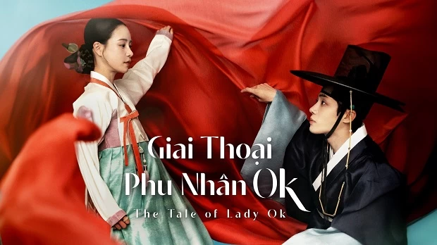 Phim [Thuyết Minh] Giai Thoại Phu Nhân Ok (Câu Chuyện Của Nàng OK) - The Tale of Lady Ok (Vietnamese Ver.) (2024)