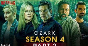 Phim Góc Tối Đồng Tiền (Phần 4) - Ozark (Season 4) (2022)