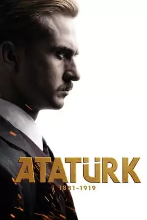 Phim Hành Trình Của Người Anh Hùng - Atatürk 1881-1919 (2023)