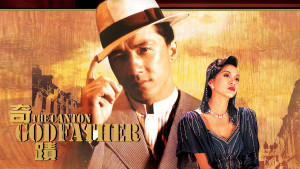 Phim Kỳ Tích - The Canton Godfather (1989)