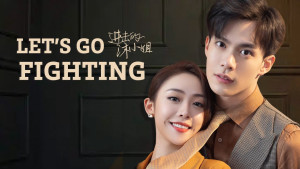 Phim Mộc Tiểu Thư Tấn Công - Let's Go Fighting (2022)