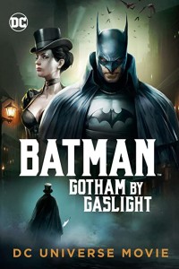 Phim Người Dơi: Gotham của Gaslight - Batman: Gotham By Gaslight (2018)