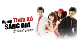 Phim Người Thừa Kế Sáng Giá - Brilliant Legacy (2009)