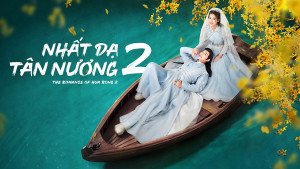 Phim Nhất Dạ Tân Nương 2 - The Romance Of Hua Rong 2 (2022)