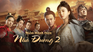 Phim Niềm Hãnh Diện Nhà Đường 2 - The Glory Of Tang Dynasty 2 (2017)