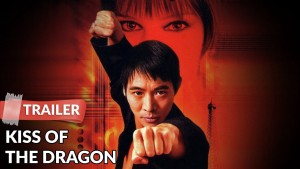 Phim Nụ Hôn Của Rồng - Kiss of the Dragon (2001)