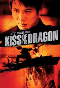 Phim Nụ Hôn Của Rồng - Kiss of the Dragon (2001)