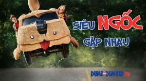 Phim Siêu Ngốc Gặp Nhau - Dumb and Dumber To (2014)