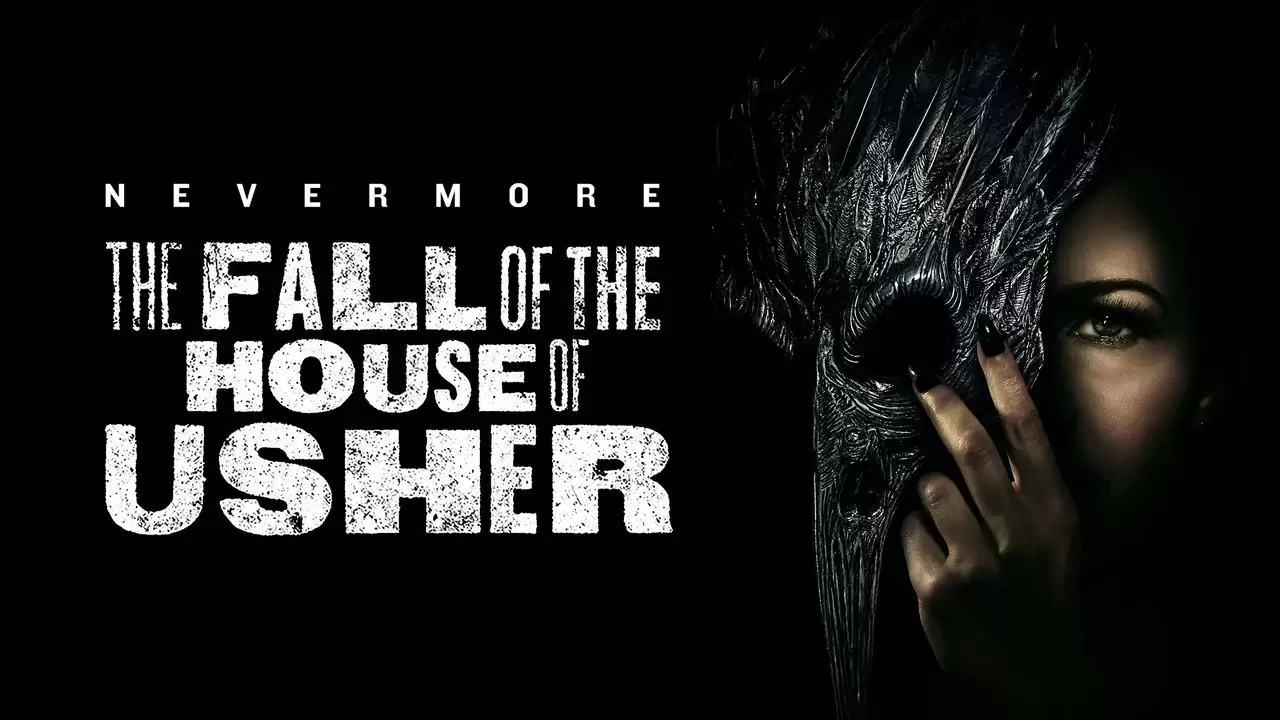 Phim Sự Sụp Đổ của Dòng Họ Usher - The Fall of the House of Usher (2023)