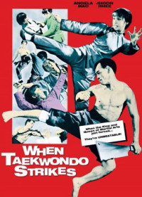 Phim Taekwondo  Chấn Cửu Châu - When Taekwondo Strikes (1973)