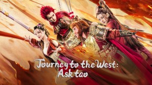 Phim Tây Du Vấn Đạo - Journey to the West: Ask tao (2023)