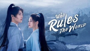 Phim Thả Thí Thiên Hạ / Tranh Thiên Hạ - Who Rules The World (2022)