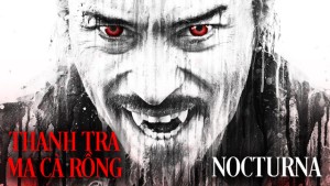 Phim Thanh Tra Ma Cà Rồng - Nocturna (2015)