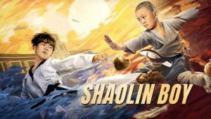 Phim Thiếu Lâm Tiểu Tử - Shaolin boy (2021)