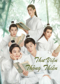 Phim Thư Viện Thông Thiên - Celestial Authority Academy (2021)