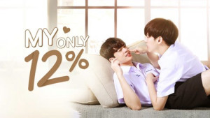 Phim Xác Suất Tình Yêu 12% - My Only 12% (2022)