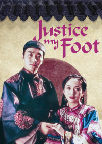 Phim Xẩm Xử Quan - Justice, My Foot! (1992)