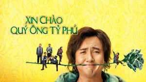 Phim Xin Chào, Quý Ông Tỷ Phú - Hello, Mr. Billionaire (2021)